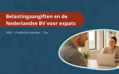 Belastinggids Nederland voor Nederlandse BV’s met internationaal management en expats
